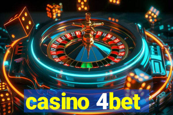 casino 4bet